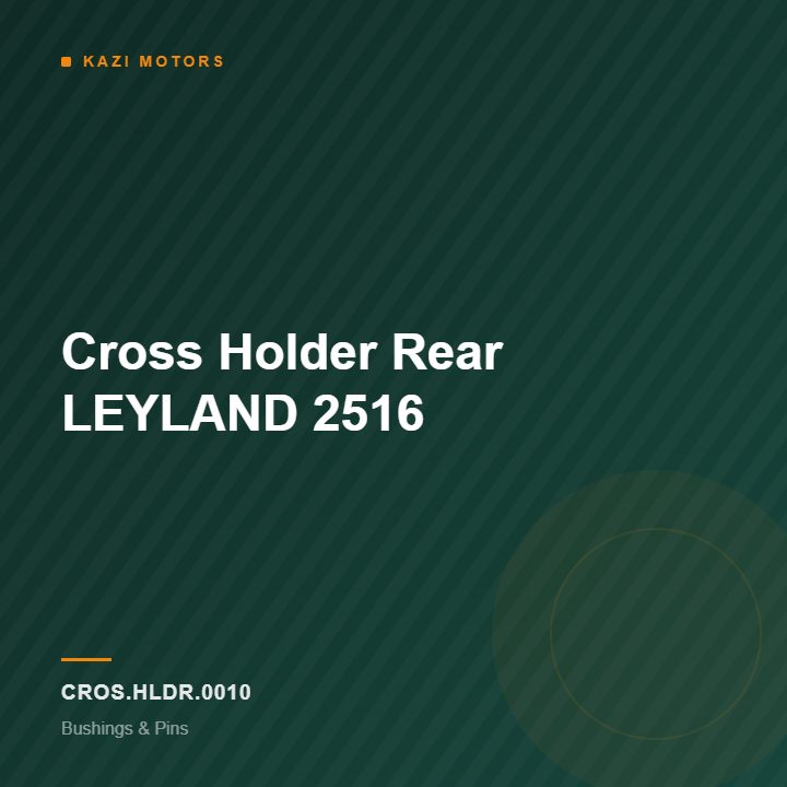 Cross Holder Rear LEYLAND 2516