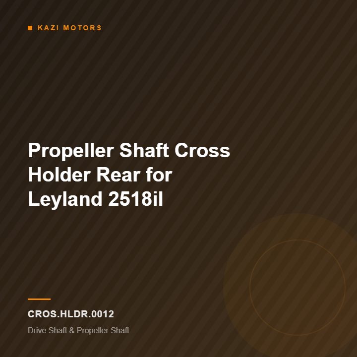 Propeller Shaft Cross Holder Rear for Leyland 2518il