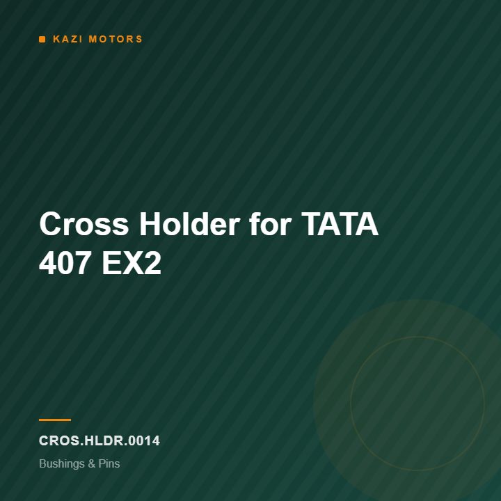 Cross Holder for TATA  407 EX2