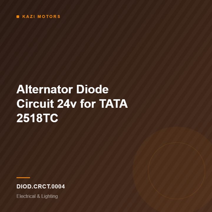 Alternator Diode Circuit 24v for TATA 2518TC