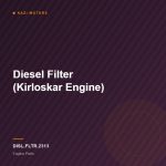 Diesel Filter (Kirloskar Engine)