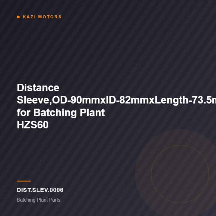 Distance Sleeve,OD-90mmxID-82mmxLength-73.5mm for Batching Plant HZS60