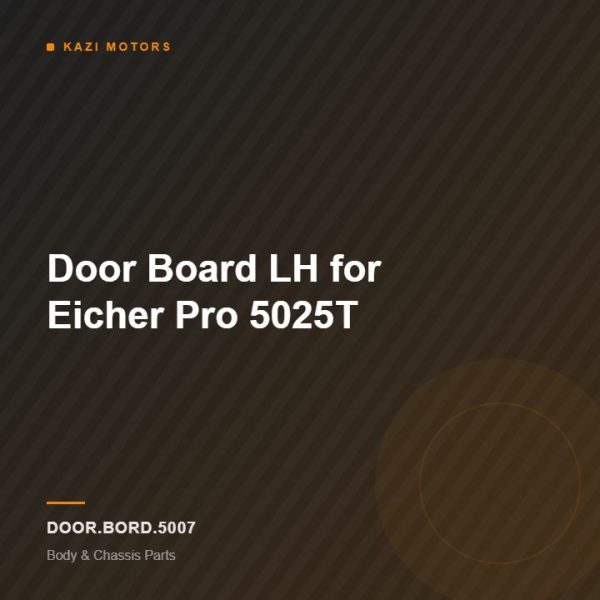 Door Board LH for Eicher Pro 5025T
