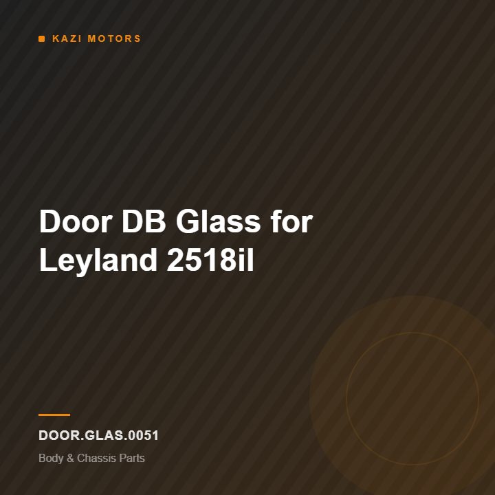 Door DB Glass for Leyland 2518il