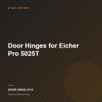 Door Hinges for Eicher Pro 5025T
