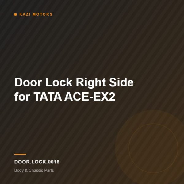 Door Lock Right Side for TATA  ACE-EX2