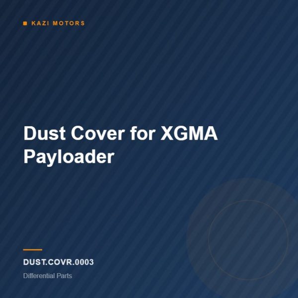 Dust Cover for XGMA Payloader
