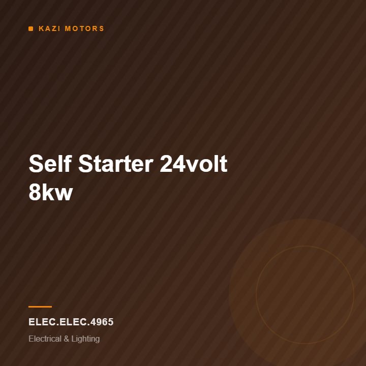 Self Starter 24volt 8kw