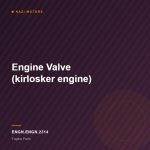 Engine Valve (kirlosker engine)