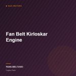 Fan Belt Kirloskar Engine