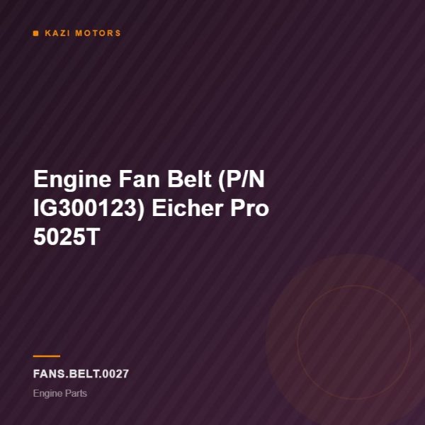 Engine Fan Belt (P/N IG300123) Eicher Pro 5025T