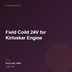 Field Coild 24V for Kirloskar Engine