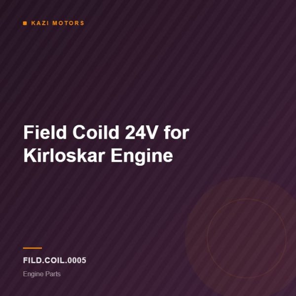 Field Coild 24V for Kirloskar Engine