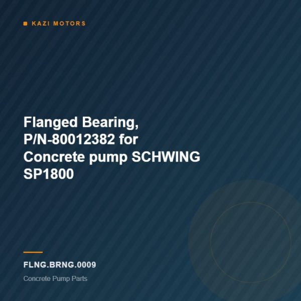 Flanged Bearing, P/N-80012382 for Concrete pump SCHWING SP1800