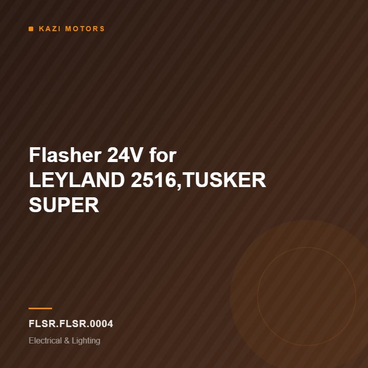 Flasher 24V for LEYLAND 2516,TUSKER SUPER