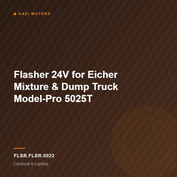 Flasher 24V for Eicher Mixture & Dump Truck Model-Pro 5025T