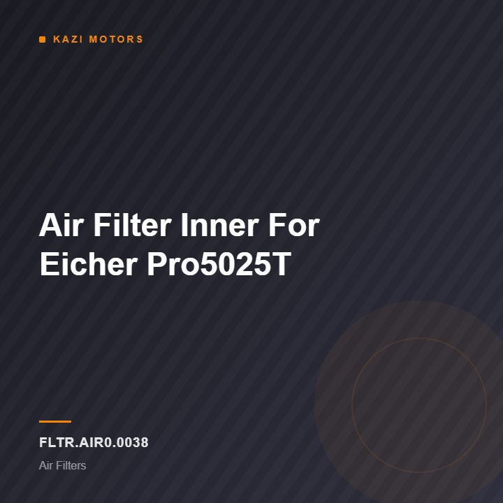 Air Filter Inner For Eicher Pro5025T