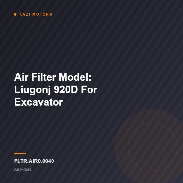 Air Filter Model: Liugonj 920D For Excavator