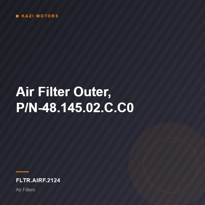 Air Filter Outer, P/N-48.145.02.C.C0