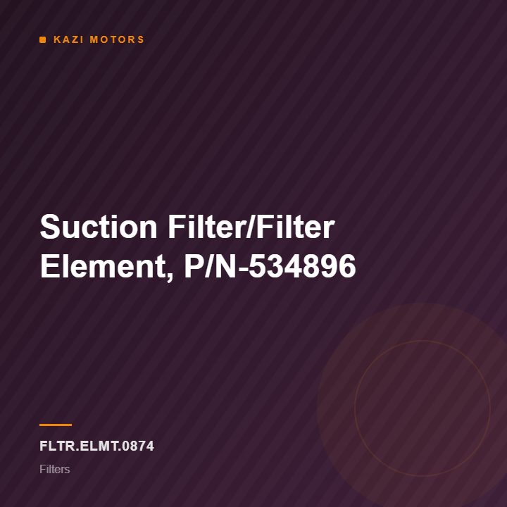 Suction Filter/Filter Element, P/N-534896