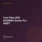 Fuel Filter (P/N ID320867) Eicher Pro 5025T