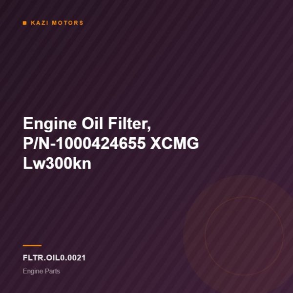 Engine Oil  Filter, P/N-1000424655 XCMG Lw300kn