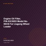 Engine Oil Filter, P/N-53C0053 Model No- 50CN  For Liugong Wheel Loader