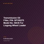 Transmission Oil Filter, P/N- SP100275 Model No- 50CN For Liugong Wheel Loader