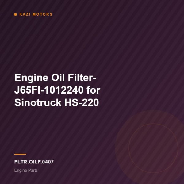 Engine Oil Filter- J65FI-1012240 for Sinotruck HS-220