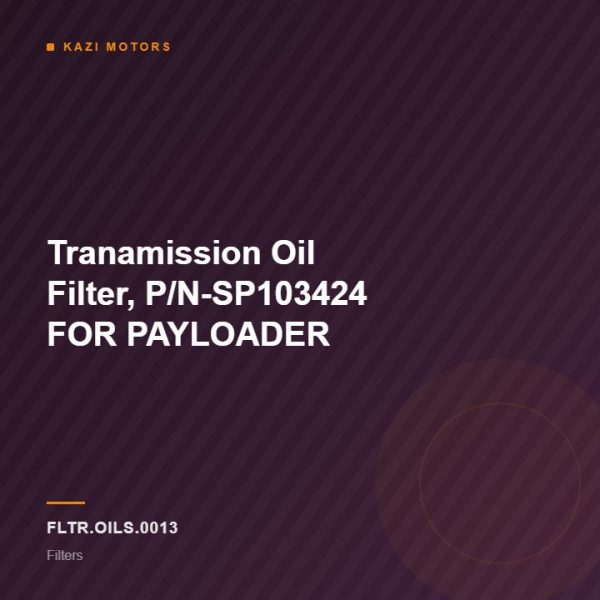 Tranamission Oil Filter, P/N-SP103424 FOR PAYLOADER
