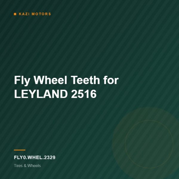 Fly Wheel Teeth for LEYLAND 2516