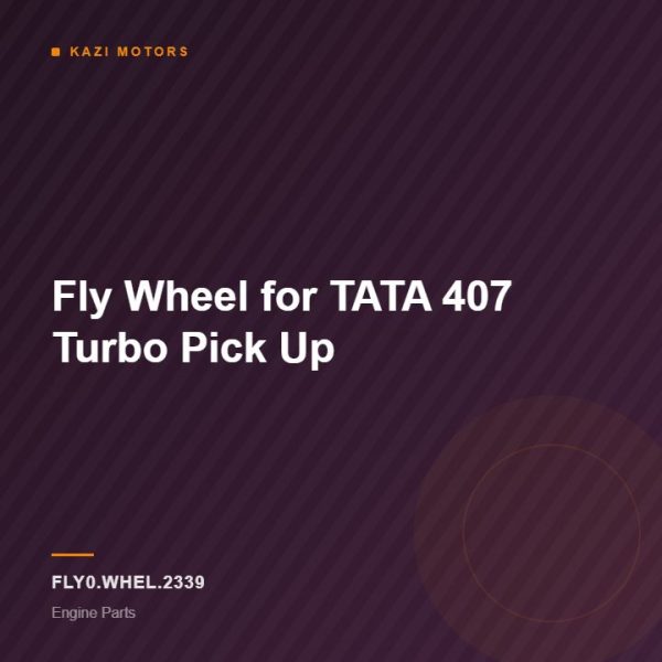 Fly Wheel for TATA 407 Turbo Pick Up
