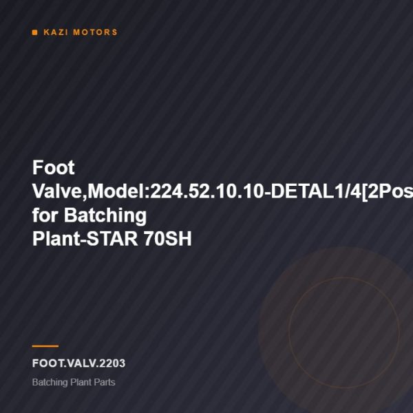 Foot Valve,Model:224.52.10.10-DETAL1/4[2Position]5/2″ for Batching Plant-STAR 70SH