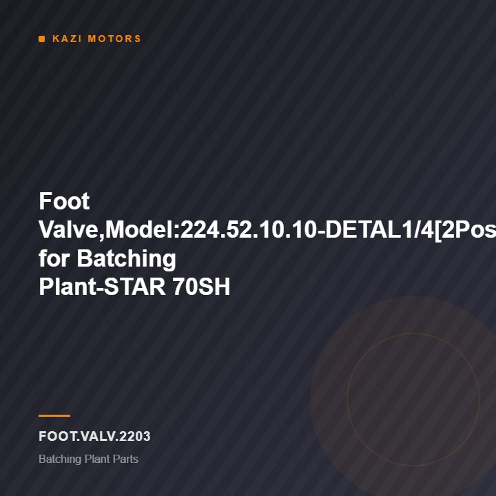 Foot Valve,Model:224.52.10.10-DETAL1/4[2Position]5/2″ for Batching Plant-STAR 70SH