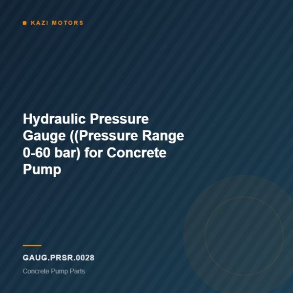 Hydraulic Pressure Gauge ((Pressure Range 0-60 bar) for Concrete Pump