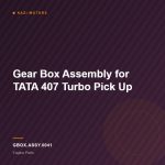 Gear Box Assembly for TATA 407 Turbo Pick Up