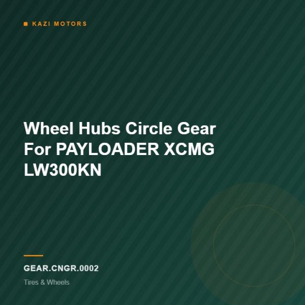 Wheel Hubs Circle Gear For PAYLOADER  XCMG LW300KN