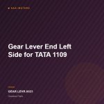 Gear Lever End Left Side for TATA 1109