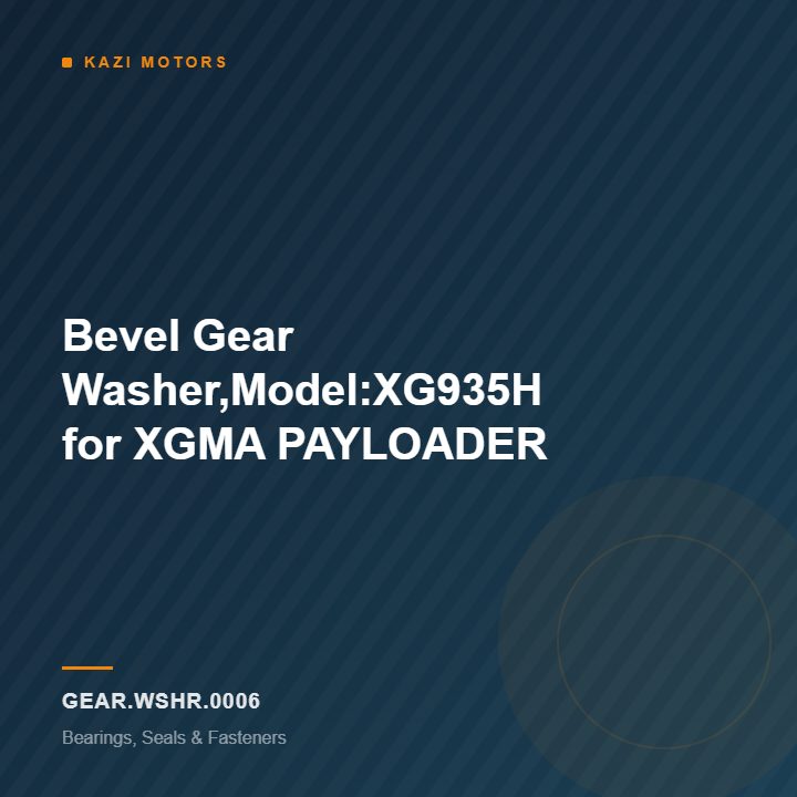 Bevel Gear Washer,Model:XG935H for XGMA PAYLOADER