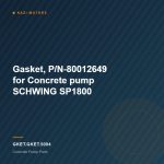 Gasket, P/N-80012649 for Concrete pump SCHWING SP1800