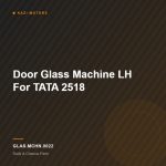 Door Glass Machine LH For TATA 2518