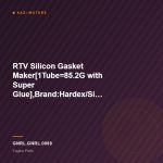 RTV Silicon Gasket Maker[1Tube=85.2G with Super Glue],Brand:Hardex/Silicon Gum Common