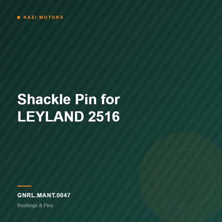 Shackle Pin for LEYLAND 2516
