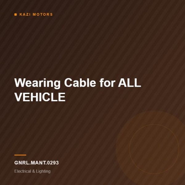 Wearing Cable for ALL VEHICLE
