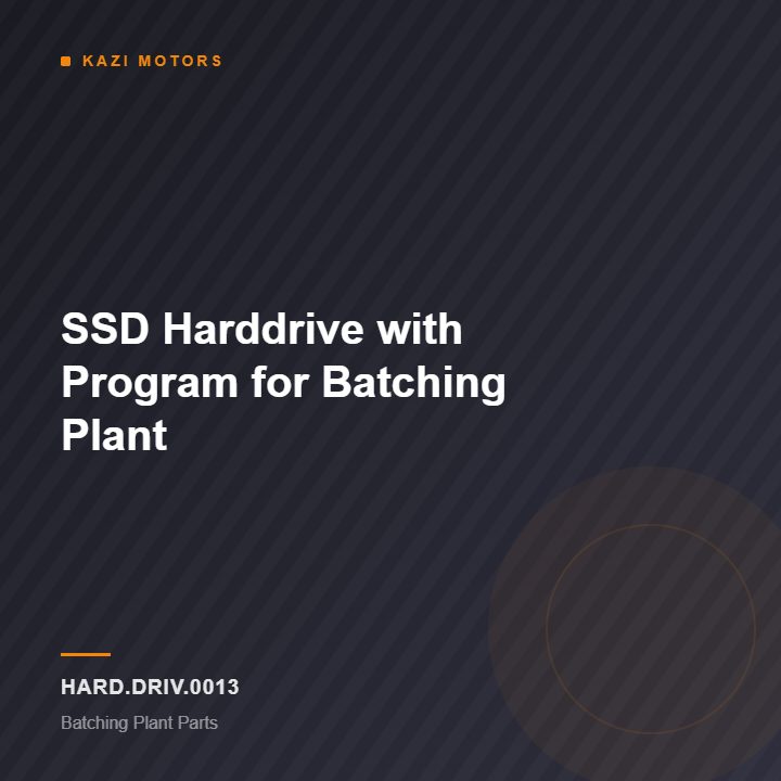 SSD Harddrive with Program for Batching Plant