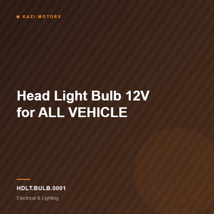 Head Light Bulb 12V for ALL VEHICLE