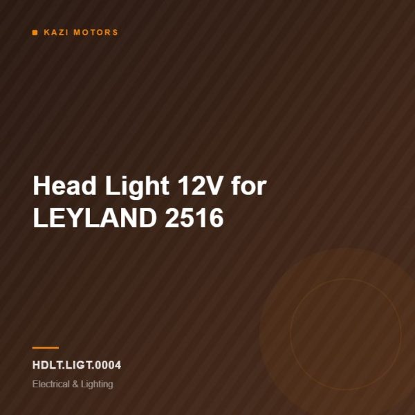 Head Light 12V for LEYLAND 2516