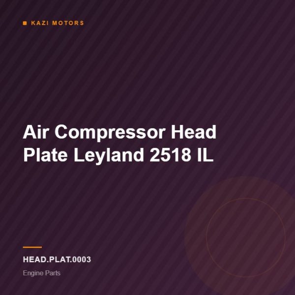 Air Compressor Head Plate Leyland 2518 IL