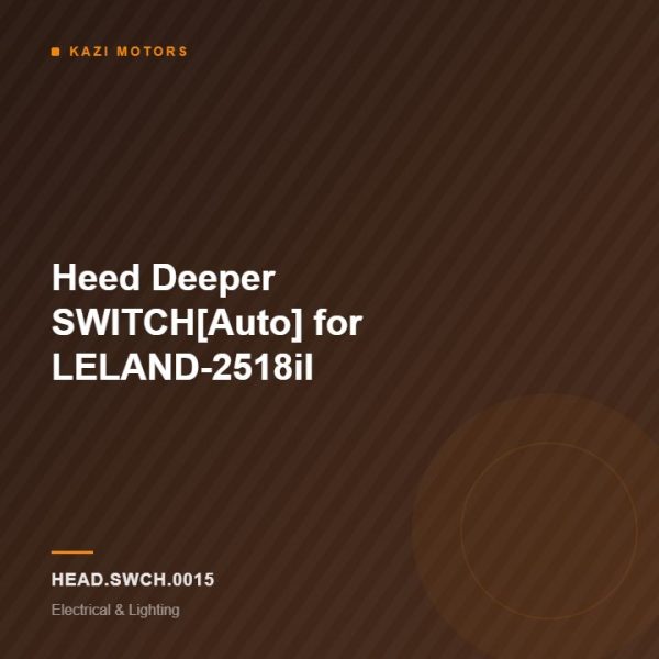 Heed Deeper SWITCH[Auto] for LELAND-2518il