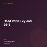 Head Valve Leyland 2516